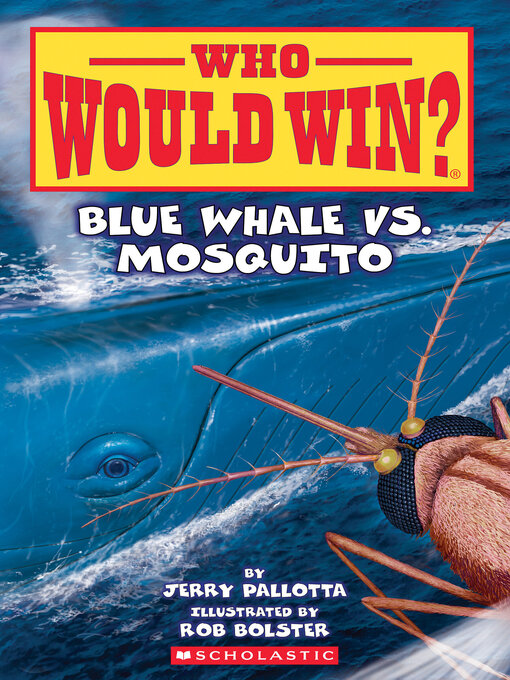 Title details for Blue Whale vs. Mosquito by Jerry Pallotta - Wait list